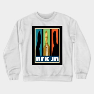 rfk jr posters Crewneck Sweatshirt